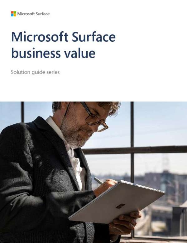 Unlock more value for your business with Microsoft Surface 