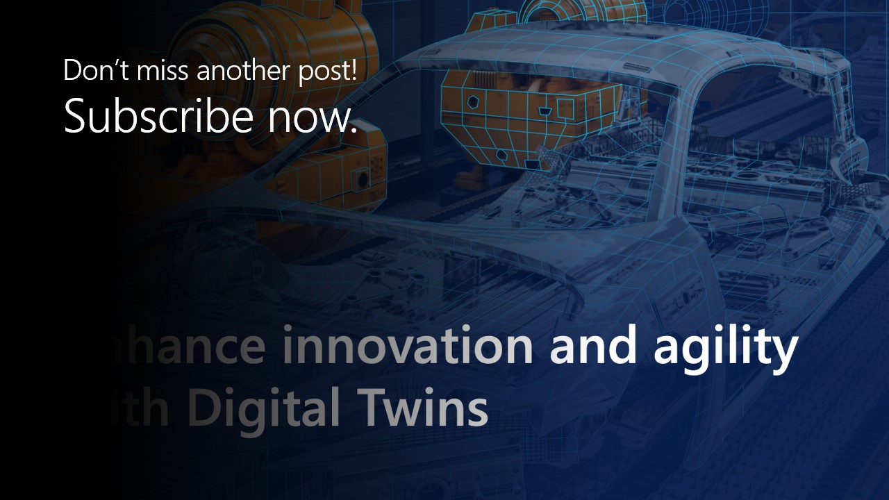 Enhance innovation and agility with Digital Twins