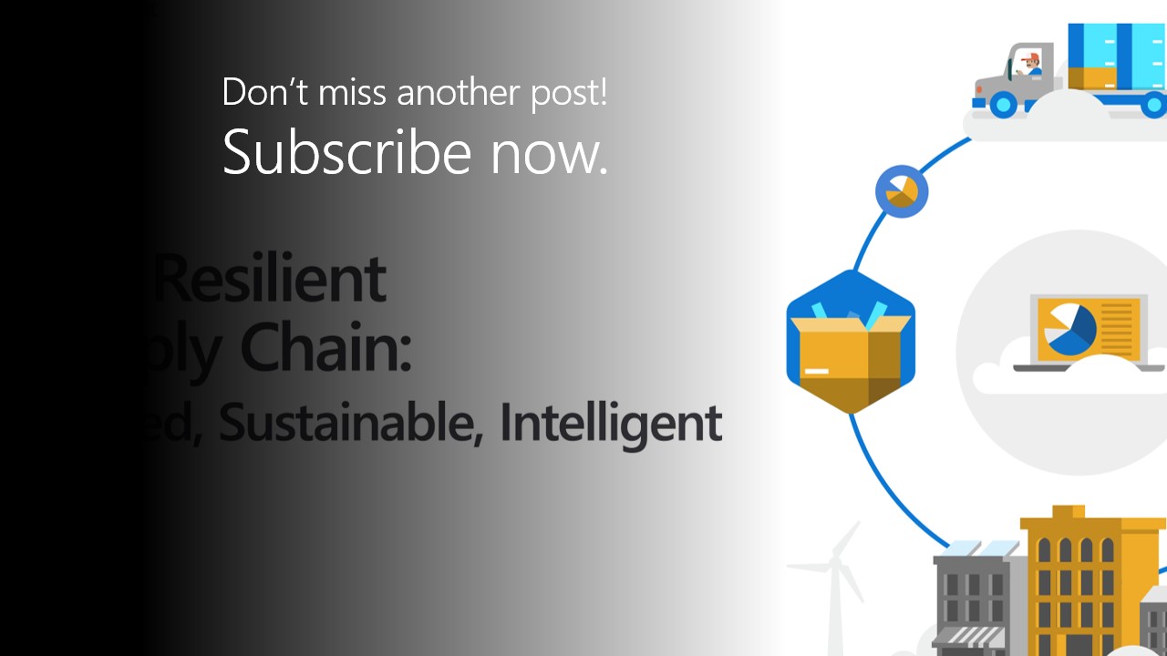 The Resilient Supply Chain: Trusted, Sustainable, Intelligent