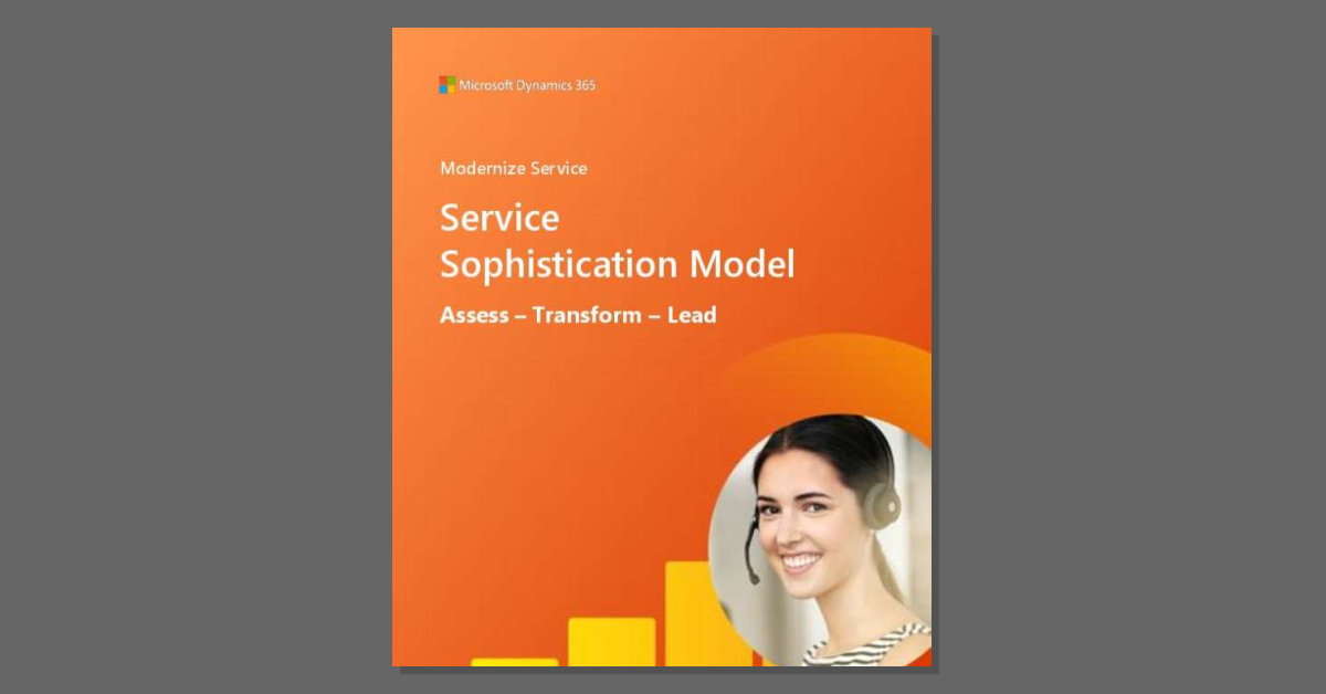 Service Sophistication Model: Assess – Transform – Lead